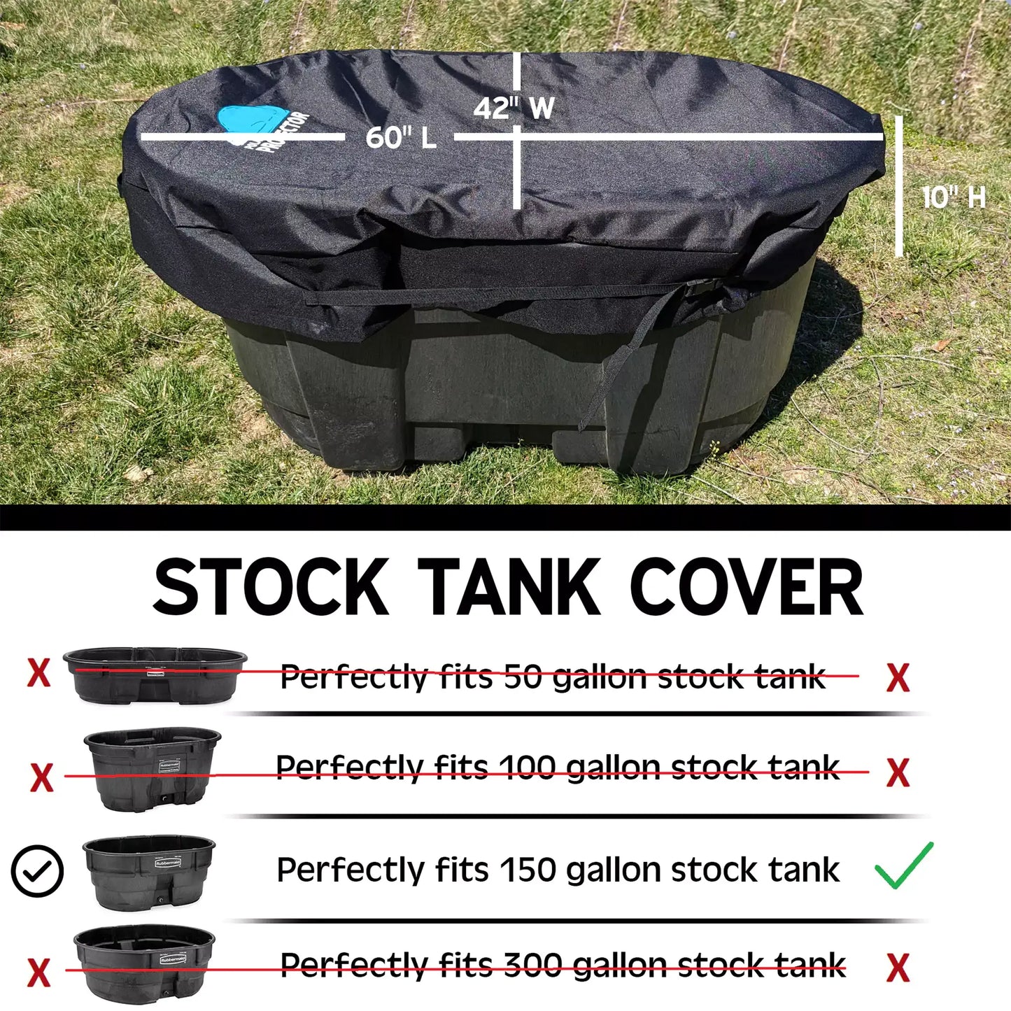 The Polar Protector stock tank cover comes in a variety of sizes. This product is designed to perfectly fit on a 150-gallon stock tank.